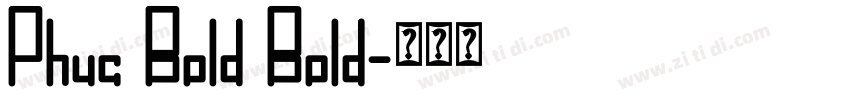 Phuc Bold Bold字体转换